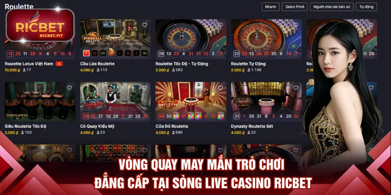 Vòng quay may mắn trò chơi đẳng cấp tại sòng Live Casino RICBET